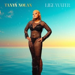 Tanya Nolan : Like Water