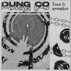 ZUON - ĐỪNG CỐ ft.younghao