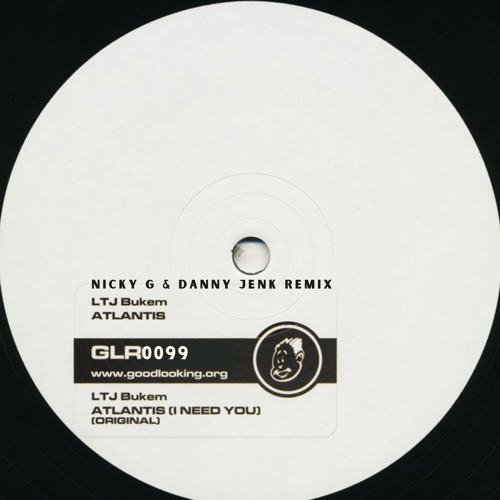 LTJ Bukem - Atlantis Nicky G And Danny Jenk Remix