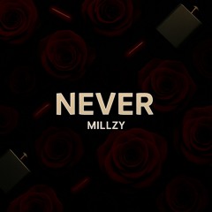 NEVER