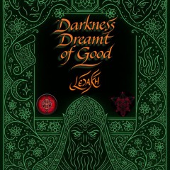 LEDAKH-darkness dreamt of good (live).wav