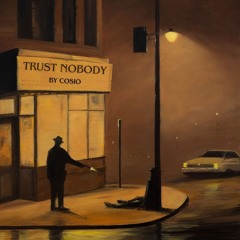 Trust Nobody