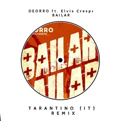 Deorro - Bailar (TARANTINO AFRO HOUSE REMIX) [Filtered for Copyright]