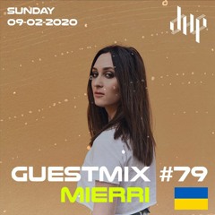 DHP Guestmix #79 - MIERRI
