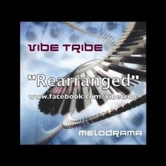 Vibe Tribe - Rearranged AURELIUS RMX