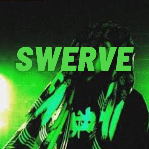SWERVE - PROD. BY CURRY