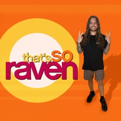 RAVENSCOON | THAT'S SO RAVEN VOL. 2