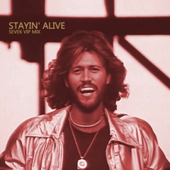 Stayin' Alive Vip Mix (Extended) [Free Download] L
