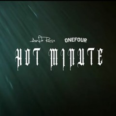 Anfa Rose X ONEFOUR - Hot Minute