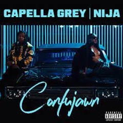 Capella Grey, Nija "Confujawn" - D'GORD Remix/Cover