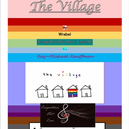 The Village  for flute choir / ensemble arr. by Ray-Michael Kauffman
