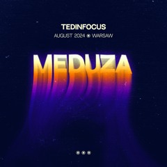 Tedinfocus @ Meduza Rave, Warsaw 2024