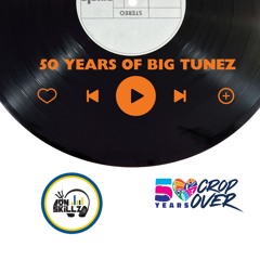 50 Years of Big Tunez - The National Cultural Foundation's 50 Years of Crop Over Playlist