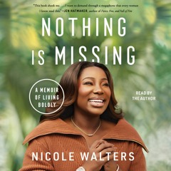 NOTHING IS MISSING Audiobook Excerpt