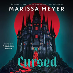 READ KINDLE 🎯 Cursed by  Marissa Meyer,Rebecca Soler,Macmillan Audio [EPUB KINDLE PD
