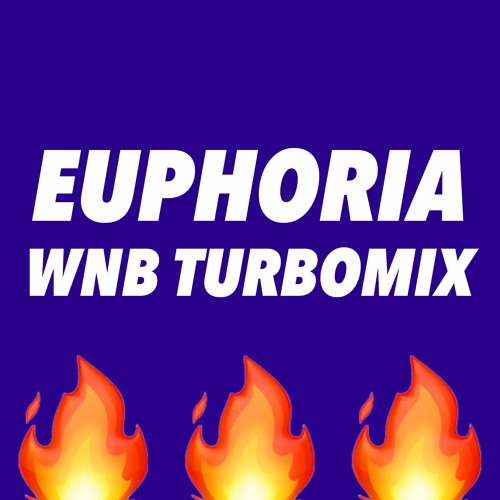 Loreen - Euphoria (WNB TURBOMIX)