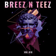 Breez N Teez Vol. 10