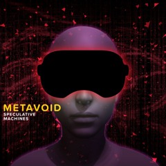Metavoid