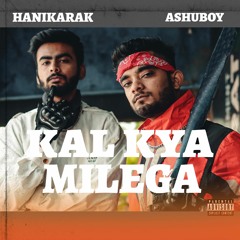 Kal Kya Milega | B.O.Y. EP (2022)