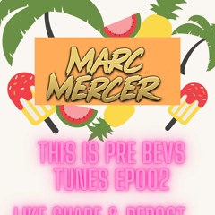 This is Pre Bevs Tunes EP002