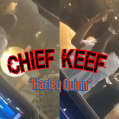 Chief Keef - Harley Quinn [2020 SNIPPET]