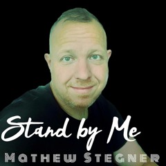 7.  Stand By Me (Ben E. King Acoustic Cover)