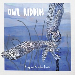 OWL Riddim Teaser X Soundcloud