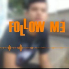 AC Gabo - Follow Me