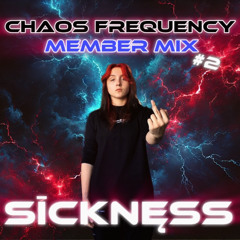 SĪCKNĘSS - CF. MEMBER MIX #2
