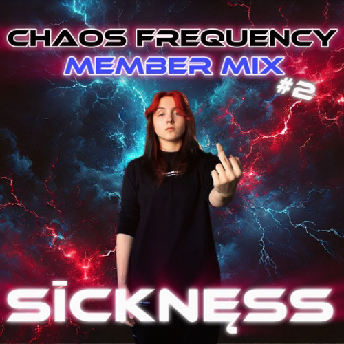 SĪCKNĘSS - CF. MEMBER MIX #2