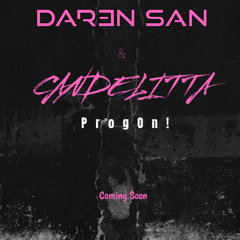 DAR3N SAN & Candelitta  - ProgON! (Original Mix) 2025 Apache Records 27th June