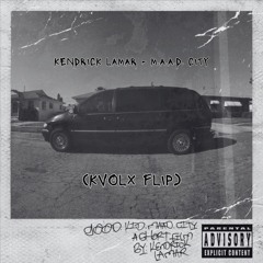 Kendrick Lamar - M.A.A.D City (Kvolx Flip)