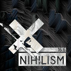 Nihilism 16.6