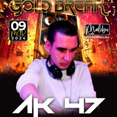 AK47 - Set Gold Break - CRAZYNEX - Sala Malibú, Almendralejo 09/03/24