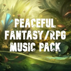 Peaceful Fantasy/RPG Music Pack Sampler