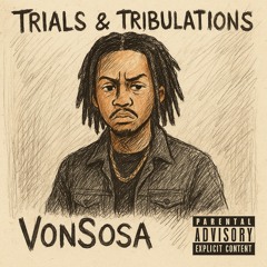 VonSosa-Trials&Tribulations