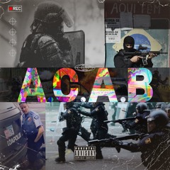 A.C.A.B. (feat. Omen Ra, Pizko Mc & MC Vieira)