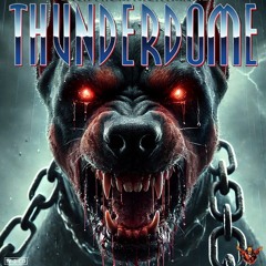 THUNDERDOME: Too Fast For Mellow - We Gonna Get This Place