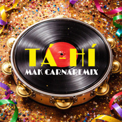 Tá-Hí (Mak Extended Remix) FREE DOWNLOAD