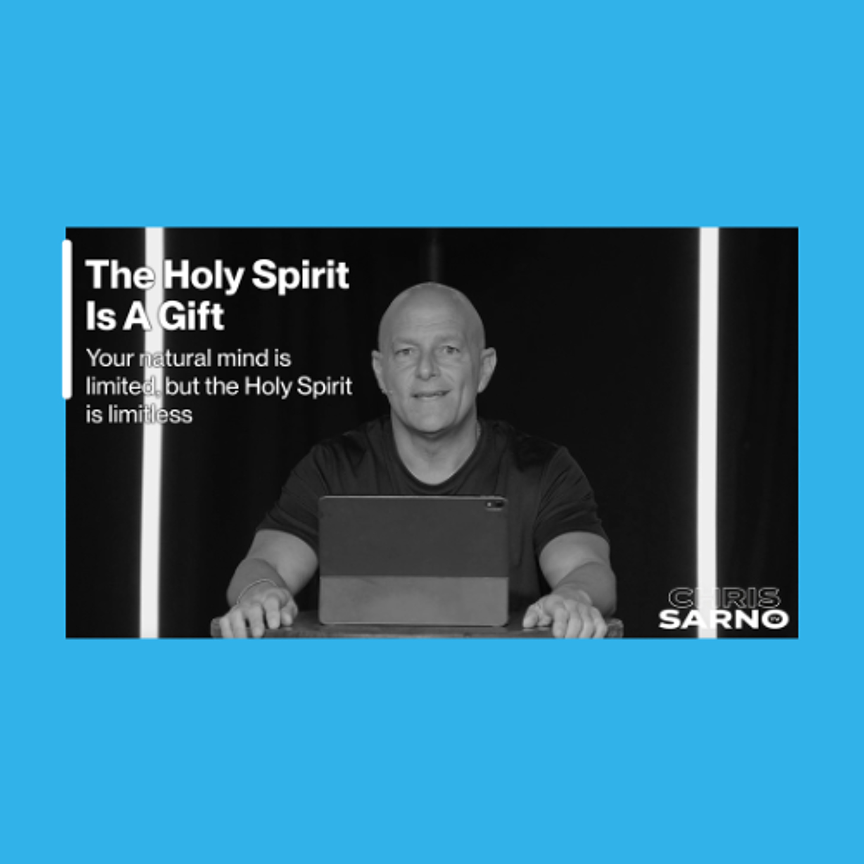 The Holy Spirit Is A Gift | Chris Sarno TV episode artwork