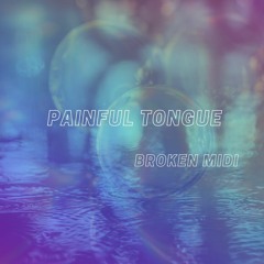 Painful Tongue