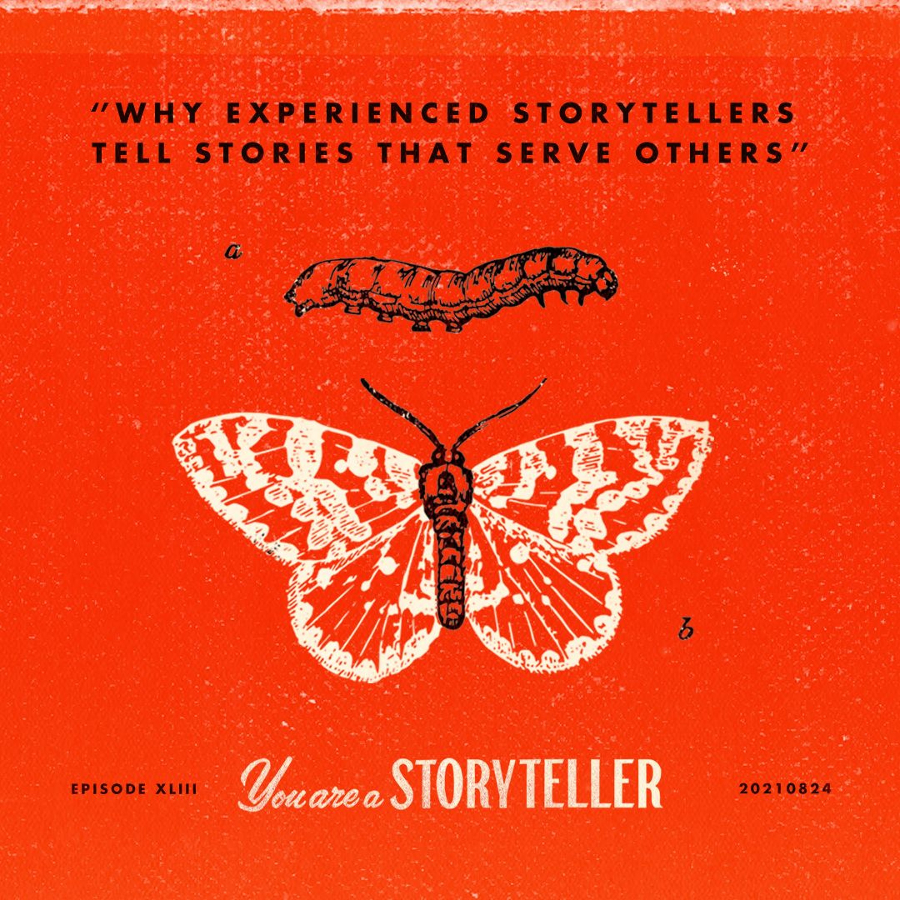 Why Experienced Storytellers Tell Stories That Serve Others