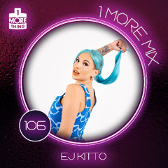 1 More Mix 106 - EJ Kitto