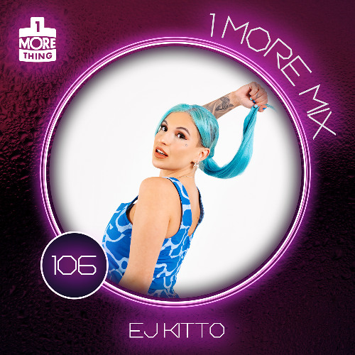 1 More Mix 106 - EJ Kitto