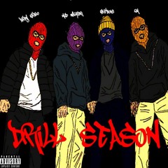 DRILL SEASON (FT. QDEBOIS,GM,Baby Pablo)