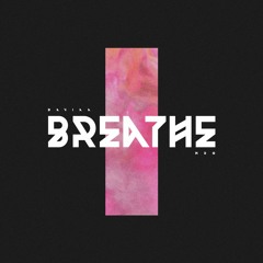 Daviaa & MRo - Breathe