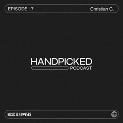 Handpicked // EP 17: Christian G.