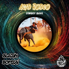 Acid Rodeo Cowboy Bavo