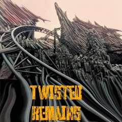 Twisted Remains
