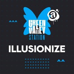 ILLUSIONIZE @ Green Valley Station 03/10/2020